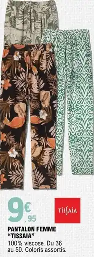 E.Leclerc Tissaia Pantalon femme offre