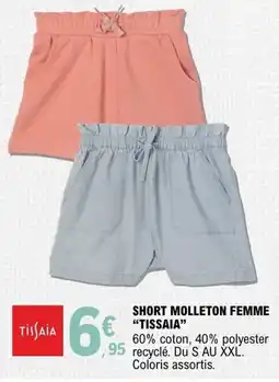E.Leclerc Tissaia Short molleton femme offre