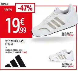 Intersport Adidas vs switch base enfant offre