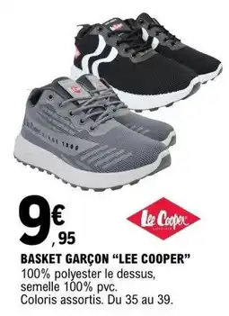 E.Leclerc LEE COOPER BASKET GARÇON offre