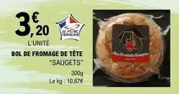 E.Leclerc Bol de fromage de tête offre