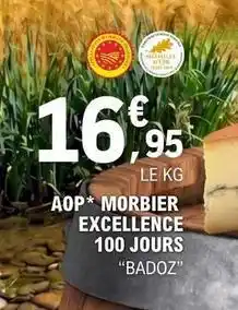 E.Leclerc Aop morbier excellence 100 jours offre
