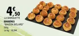 E.Leclerc Maison bolard - la barquette gougères offre