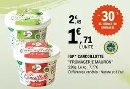 E.Leclerc Fromagerie mauron - igp cancoillotte offre