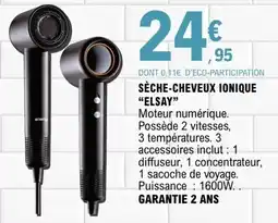 E.Leclerc ELSAY SÈCHE-CHEVEUX IONIQUE offre