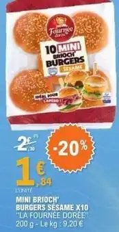 E.Leclerc La fournée dorée - mini brioch burgers sésame x10 offre