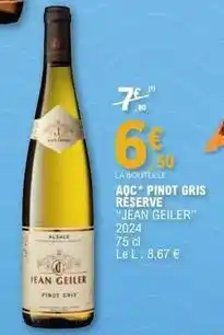 E.Leclerc Jean geiler - aoc pinot gris réserve offre