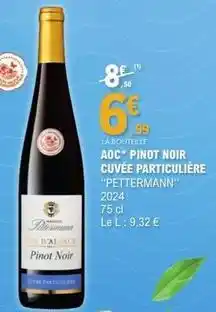 E.Leclerc Aoc - la bouteille pinot noir cuvée particulière offre