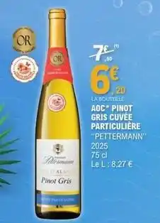 E.Leclerc Aoc - aoc pinot gris cuvee particuliere offre