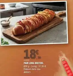 E.Leclerc Pain long bretzel offre