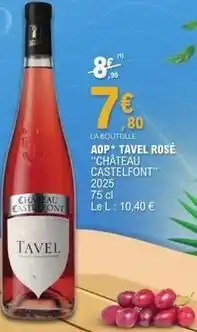 E.Leclerc Château - aop tavel rosé offre