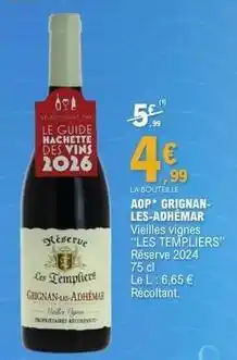 E.Leclerc Hachette - aop grignan-les-adhémar vieilles vignes les temppliers offre