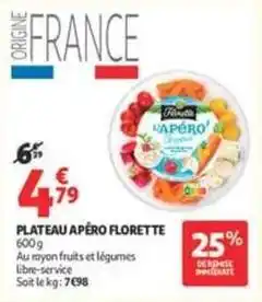 Auchan Supermarché Florette - plateau apero offre