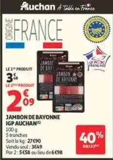 Auchan Supermarché Auchan - jambon de bayonne igp offre