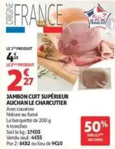 Auchan Supermarché Auchan - jambon cuit supérieur offre