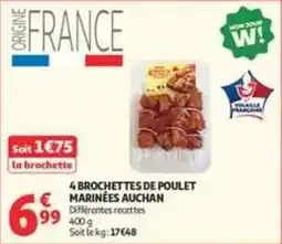 Auchan Supermarché Auchan - 4 brochettes de poulet marinées offre