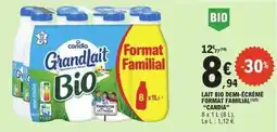 E.Leclerc Candia - lait bio demi-écrémé format familial offre