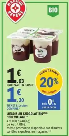 E.Leclerc Bio village - liegois au chocolat bio offre