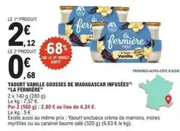 E.Leclerc La fermière - yaourt vanille gousses de madagascar infusées offre
