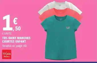E.Leclerc Tee-shirt manches courtes enfant offre