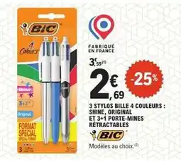 E.Leclerc Bic - 3 stylos bille 4 couleurs: shine, original et 3+1 porte-mines rétractables offre