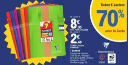 E.Leclerc 7 cahiers offre