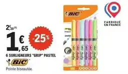 E.Leclerc Bic - 6 surligneurs grip pastel offre