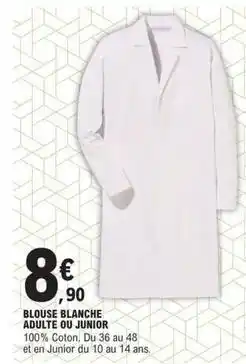 E.Leclerc Blouse blanche adulte ou junior offre