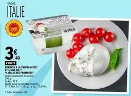 E.Leclerc L'italie des fromages - burrata la truffe d'ete offre