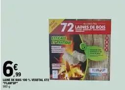 E.Leclerc Flam up - laine de bois 100% vegetal x72 offre
