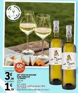 E.Leclerc Le roupic - igp côtes de gascogne blanc moelleux offre
