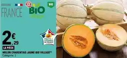 E.Leclerc Bio village - melon charentais jaune offre