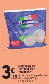 E.Leclerc Express Ambrosi - mozzarella 17% mat.gr offre