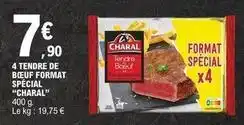 E.Leclerc Charal - 4 tendre de boeuf format spécial offre