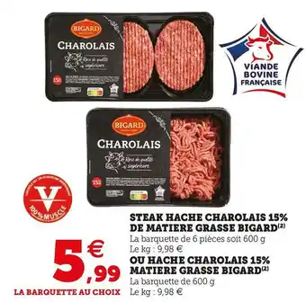 U Express Bigard steak hache charolais 15% de matiere grasse offre