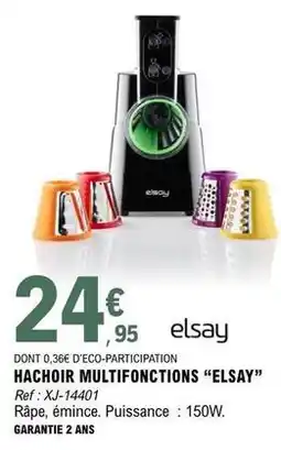 E.Leclerc Elsay - hachoir multifonctions elsay offre