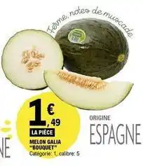E.Leclerc Gallia - melon bouquet offre