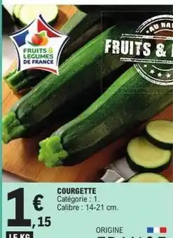 E.Leclerc Express Courgette offre