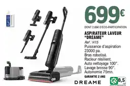 E.Leclerc Dreame - aspirateur laveur rerame offre