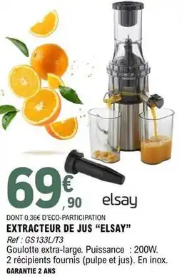 E.Leclerc Elsay - extracteur de jus elsay offre
