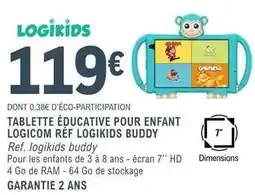 E.Leclerc Logicom - tablette éducative pour enfant réf logikids buddy offre