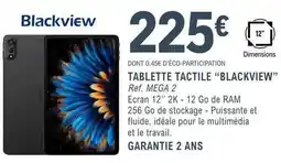 E.Leclerc Mega - tablette tactile blackview offre