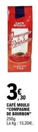 E.Leclerc Cafe moulu compagne de bourbon offre