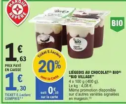 E.Leclerc Express Bio village - liégeois au chocolat bio offre