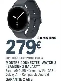 E.Leclerc Samsung - montre connectée samsung galaxy offre