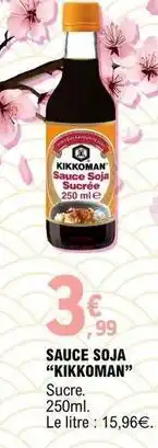 E.Leclerc Kikkoman - sauce soja offre