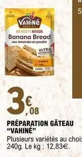 E.Leclerc Vahiné - préparation gâteau offre