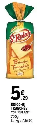E.Leclerc Brioche tranchee offre