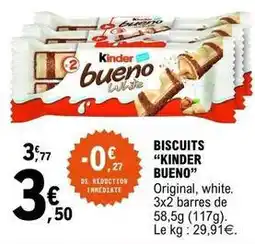 E.Leclerc Kinder - biscuits kinder bueno offre