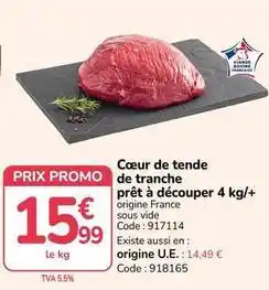 Promocash Francaise - cœur de tende de tranche prêt à découper 4 kg/+ offre